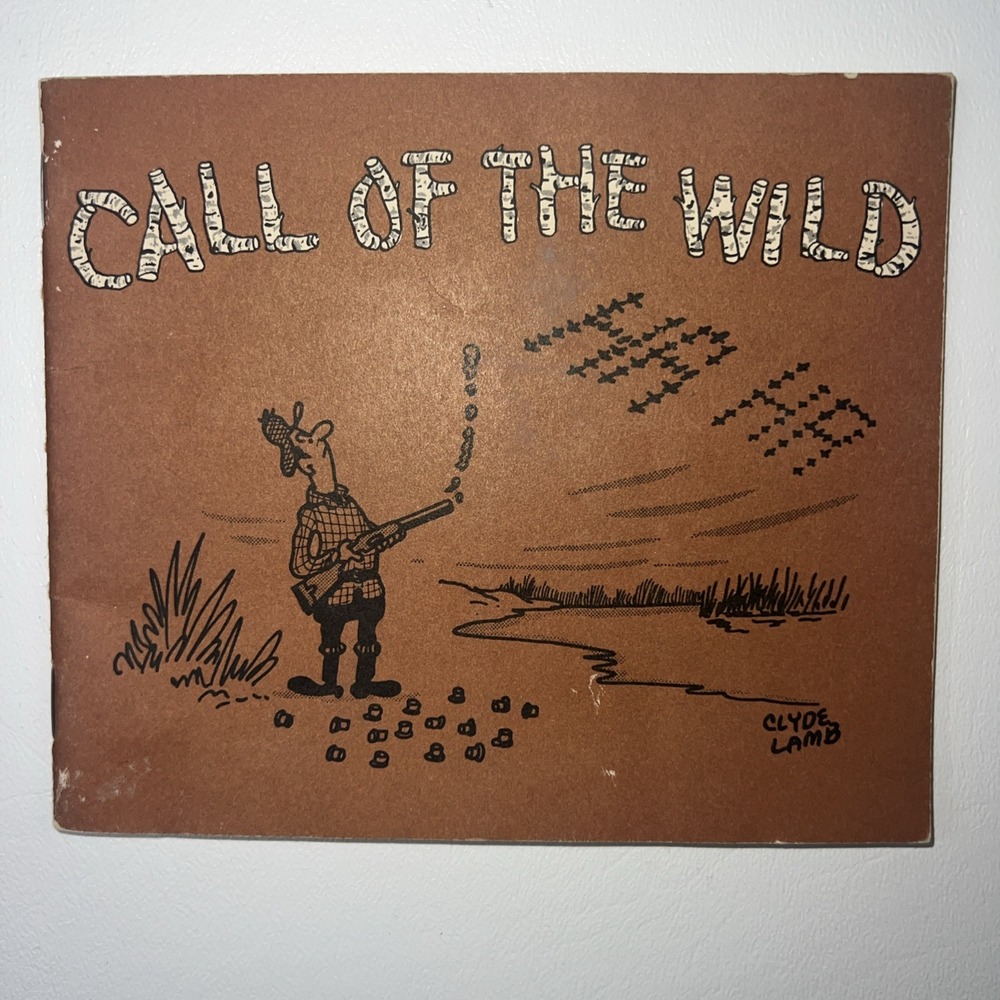 Vintage Call of the Wild Clyde Lamb Cartoon Booklet Brown & Bigelow Open Season